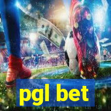 pgl bet